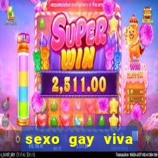 sexo gay viva local santos